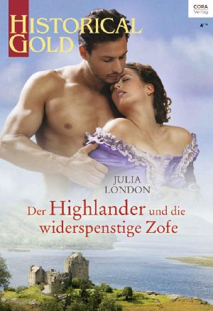 [Historical - Gold 338] • Der Highlander und die widerspenstige Zofe